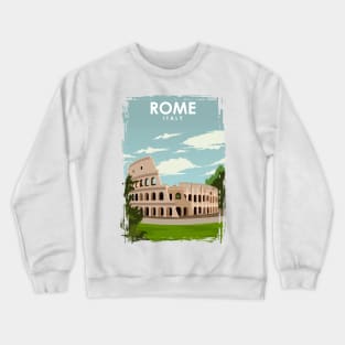 Rome Italy Travel Poster Crewneck Sweatshirt